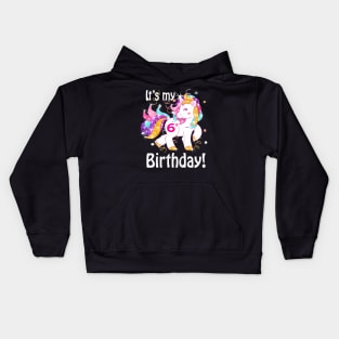 Kids Its My 6Th Birthday Unicorn Kids Hoodie